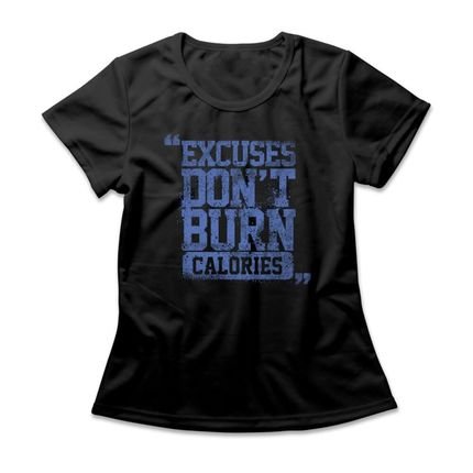 Camiseta Feminina Excuses Don't Burn Calories - Preto - Marca Studio Geek 