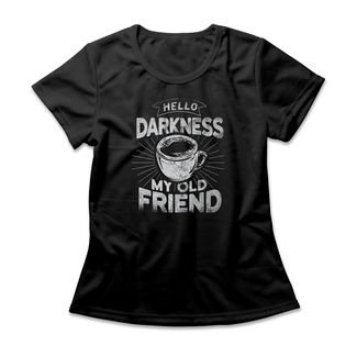 Camiseta Feminina Darkness Coffee - Preto