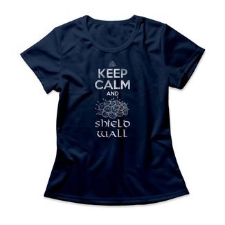 Camiseta Feminina Keep Calm And Shield Wall - Azul Marinho
