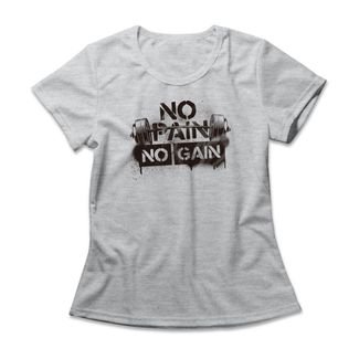 Camiseta Feminina No Pain No Gain - Mescla Cinza