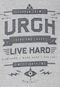 Camiseta Urgh Live Hard Cinza - Marca Urgh