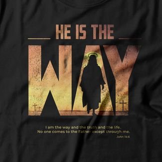 Camiseta Feminina He Is The Way - Preto