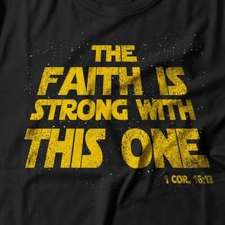 Camiseta Feminina The Faith Is Strong - Preto