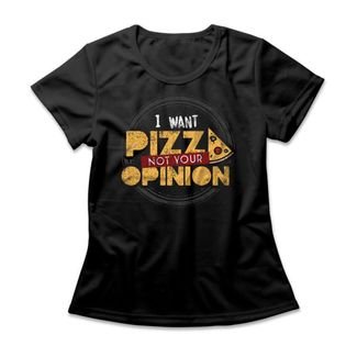 Camiseta Feminina I Want Pizza - Preto