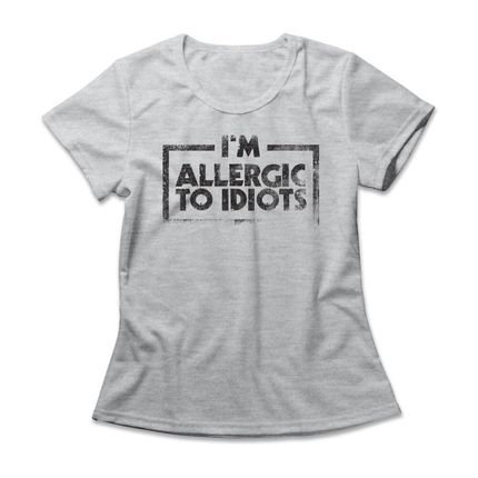 Camiseta Feminina Allergic To Idiots - Mescla Cinza - Marca Studio Geek 