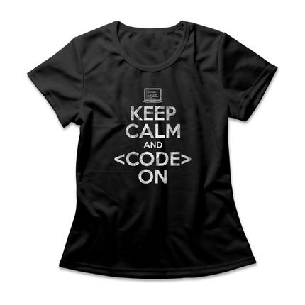 Camiseta Feminina Keep Calm And Code On - Preto - Marca Studio Geek 