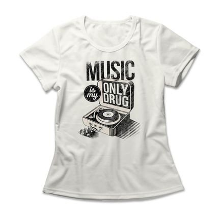 Camiseta Feminina Music Is My Only Drug - Off White - Marca Studio Geek 