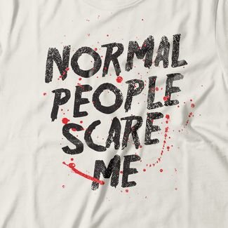 Camiseta Feminina Normal People Scare Me - Off White