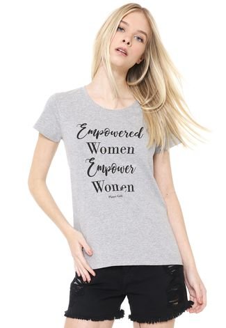 Camiseta Planet Girls Empower Women Cinza - Compre Agora