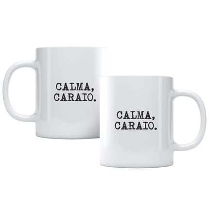 Caneca Calma Caraio - Marca Studio Geek 