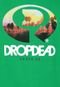 Camiseta Drop Dead Califa Love Verde - Marca Drop Dead