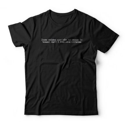 Camiseta Café E Decisões Erradas - Preto - Marca Studio Geek 