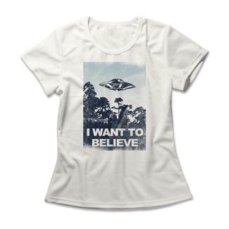 Camiseta Feminina I Want To Believe - Off White