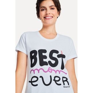 Camiseta Best Mom Ever Reserva Branco